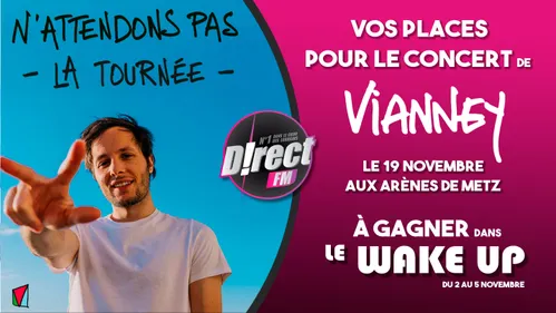 A gagner cette semaine dans le Wake Up : Vos places pour le concert...
